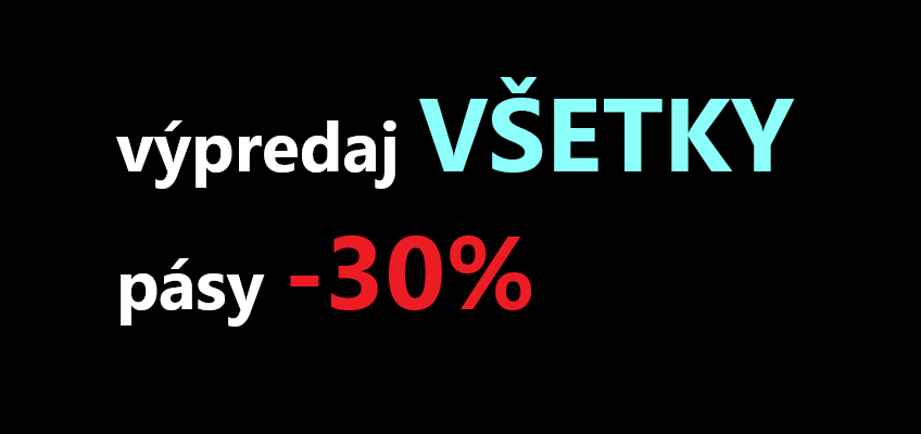 vypredaj vsetky pasy 30perc